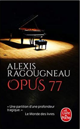 Opus 77 d'Alexis Ragougneau