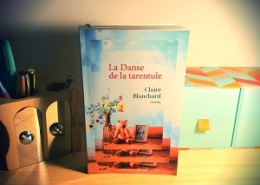 La danse de la tarentule de Claire Blanchard (éditions Presses de la Cité)