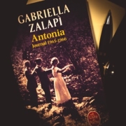 Antonia, journal 1965-1966 de Gabriella Zalapi (éditions Le livre de poche)