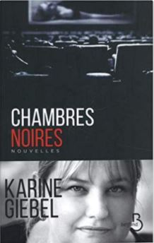 Couverture de Chambres noires de Karine Giebel