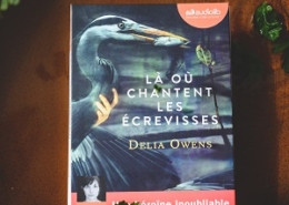 Là où chantent les écrevisses de Delia Owens (éditions Audiolib)