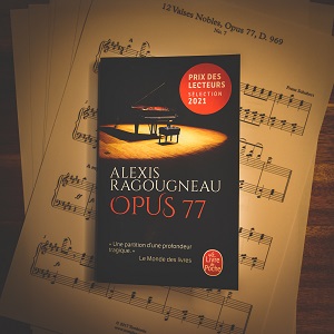 Opus 77 d'Alexis Ragougneau (éditions Le livre de poche)