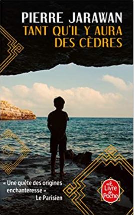 Couverture de Tant qu'il y aura des cèdres de Pierre Jarawan