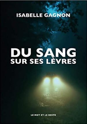 Couverture Du sang sur ses lèvres d'Isabelle Gagnon