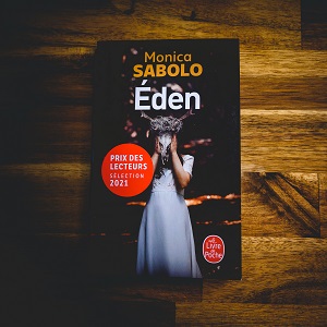 Eden de Monica Sabolo (éditions Le livre de poche)