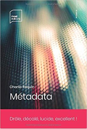 Couverture de Métadata de Charlie Roquin