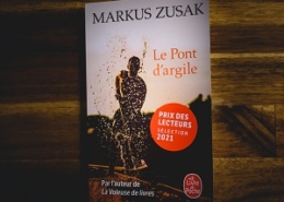 Le pont d'argile de Markus Zusak (éditions Le livre de poche)