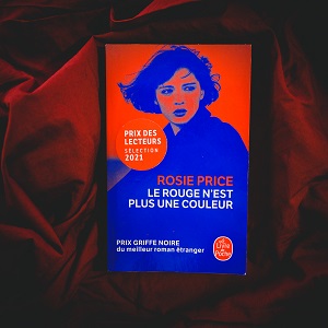 Le rouge n'est plus une couleur de Roise Price (éditions Le livre de poche)