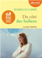 Du côté des indiens d'Isabelle Carré