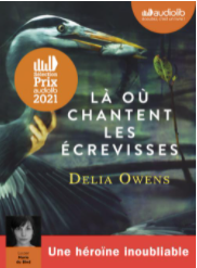 Là où chantent les écrevisses de Delia Owens