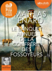 Le banquet annuel de la confrérie des fossoyeurs de Mathias Enard