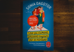 Ceux qui s'aiment finissent toujours par se retrouver de Sonia Dagotor (éditions Le livre de poche)