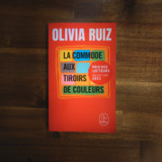 La commode aux tiroirs de couleurs d'Olivia Ruiz (éditions Le livre de poche)