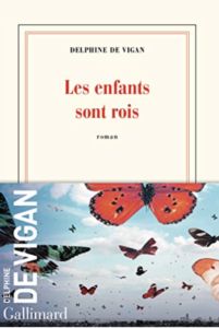 Couverture de Les enfants sont rois de Delphine de Vigan