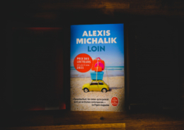 Loin d'Alexis Michalik (éditions Le livre de poche)