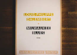 Milwaukee Blues de Louis-Philippe Dalembert (éditions Sabine Wespieser)