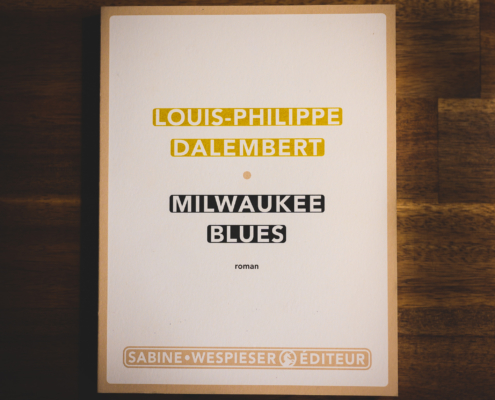 Milwaukee Blues de Louis-Philippe Dalembert (éditions Sabine Wespieser)