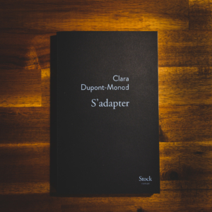 S'adapter de Clara Dupond-Monod (éditions Stock-