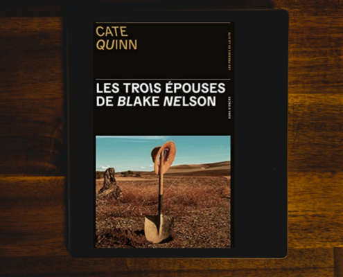 Les trois épouses de Blake Nelson de Cate Quinn (éditions Les presses de la cité)