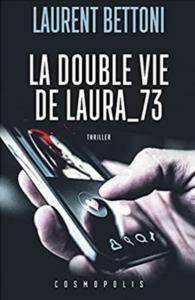 Couverture de La double vie de Laura_73 de Laurent Bettoni