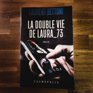 La double vie de Laura_73 de Laurent Bettoni (éditions Cosmopolis)