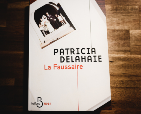 La Faussaire de Patricia Delahaie (éditions Belfond)