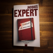 Le Carnet des rancunes de Jacques Expert (éditions Calmann-Levy)