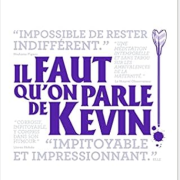 Il faut qu'on parle de Kevin de Lionel Shriver