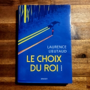 Le choix du roi de Laurence Lieutaud