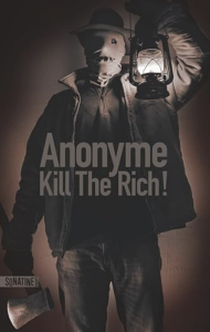 Kill the Rich ! de l'auteur Anonyme