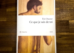 Ce que je sais de toi d'Eric Chacour